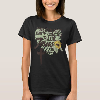 Normalerweise kommt Jesus nicht zurück T-Shirt