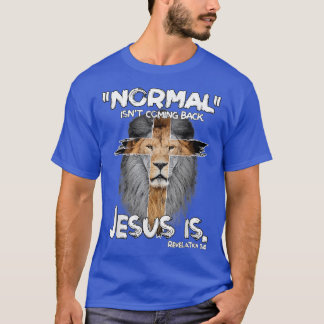 Normalerweise kommt Jesus zurück ist Offenbarung 1 T-Shirt