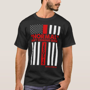 Normalerweise kommt kein Geschenk der Jesus-Offenb T-Shirt