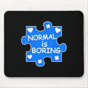 Normalerweise langweilig Autismus Blue Puzzle Piec Mousepad