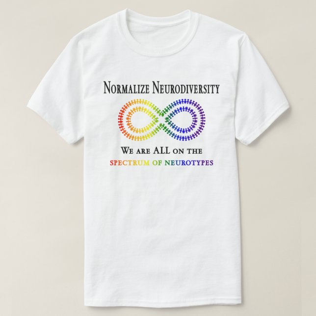 Normalisiere Neurodiversität T-Shirt (Design vorne)