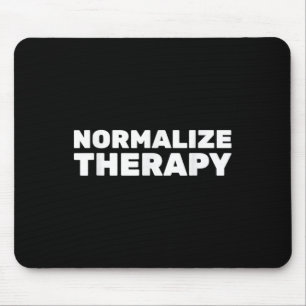 Normalisieren der Therapie Ende Stigma psychische Mousepad