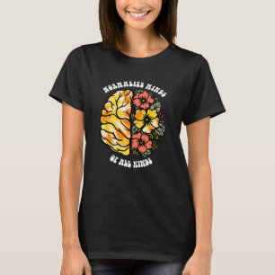 Normalisieren Sie die Gedanken aller Art Gehirn Bl T-Shirt