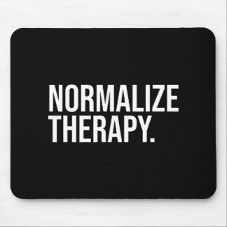 Normalisierung der Therapieaussage Psychische Gesu Mousepad