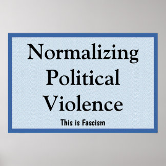 Normalisierung politischer Gewalt Poster