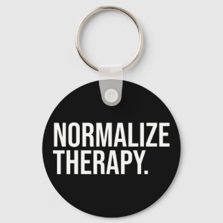 Normalisierung Therapiestatement Psychische Gesund Schlüsselanhänger