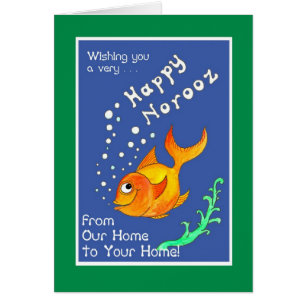 Norooz Goldfish, 'Unsere Zuhause zu deinen' Grußka