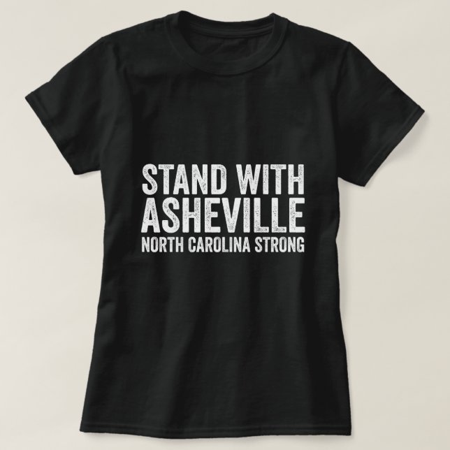 North Carolina Strong Asheville NC Stand with Ashe T-Shirt (Design vorne)