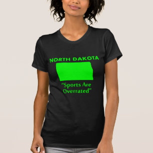North Dakota - Sport wird übertrieben T-Shirt