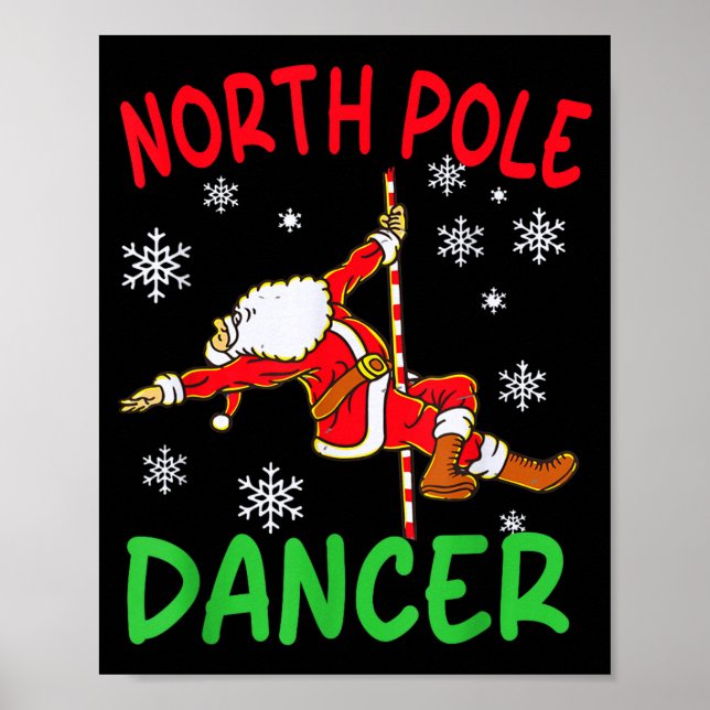 North Le Dancer Funny Santa Joke  Poster (Vorne)