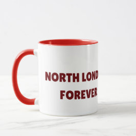 North London Forever Tasse