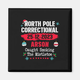 North Pole Correction Arson erwischt Rauchen im m Magnet