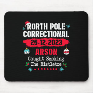 North Pole Correction Arson erwischt Rauchen im m Mousepad
