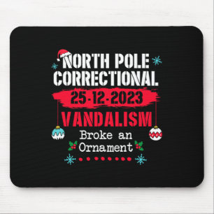 North Pole Korrektur Vandalismus Broke ein Ormal Mousepad