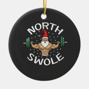 North Swole Funny Muscle Weihnachtsfeierliche Fitn Keramik Ornament