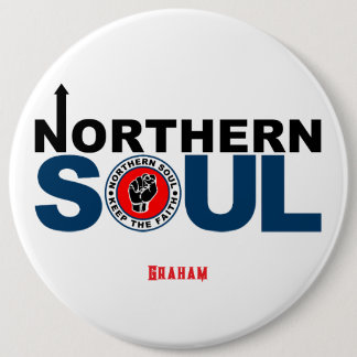 Northern Soul - Bewahre den Glauben  Button