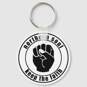 Northern Soul Patch Behalte den Faith Schlüsselanh Schlüsselanhänger