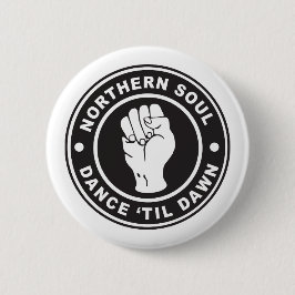 Northern Soul Tanz bis zum Morgengrauen Abzeichen Button