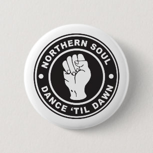 Northern Soul Tanz bis zum Morgengrauen Abzeichen Button