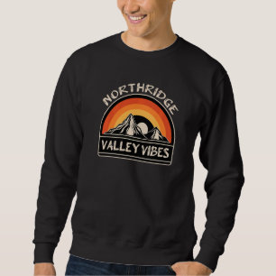 Northridge San Fernando Valley Vibes Kalifornien L Sweatshirt