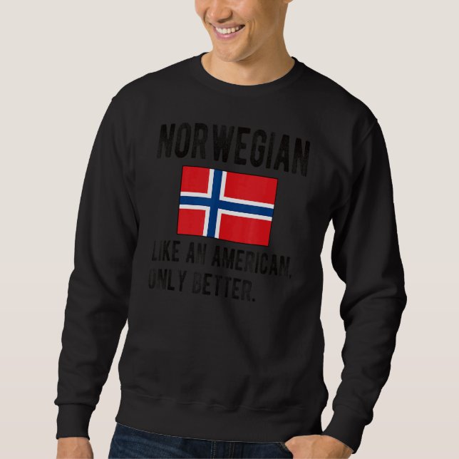 Norwegische Flagge - Geborene norwegische Wurzeln Sweatshirt (Vorderseite)