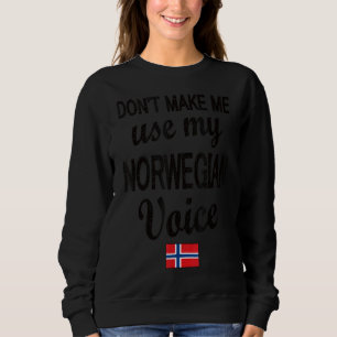 Norwegische Voice Norwegen Flag Norwegische Wurzel Sweatshirt
