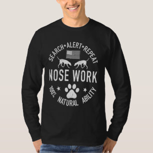 Nose Work Hunde Sport Training Warnungen Wiederhol T-Shirt