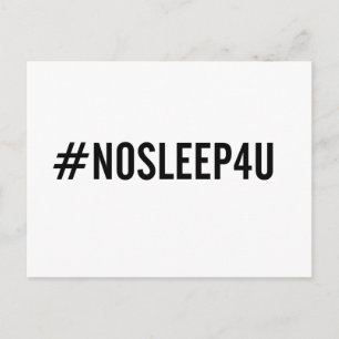 #NOSLEEP4U. Carte postale pour bébé amusant, nouve