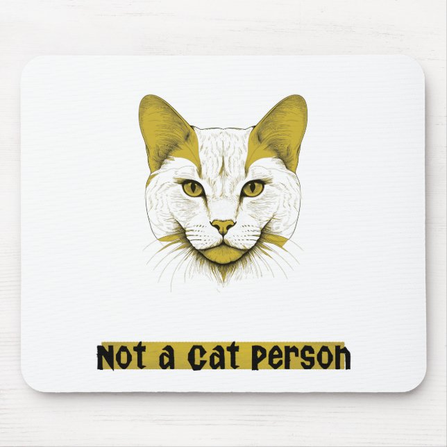 Not a Cat Person - Cat Design - Mousepad (Vorne)