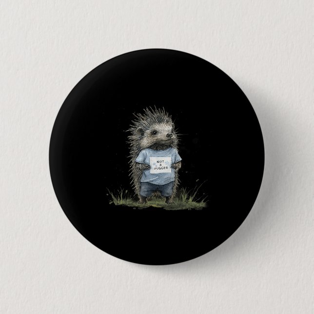 Not A Hugger Hedgehog  Button (Vorderseite)