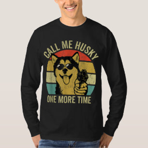 Not A Husky T-Shirt