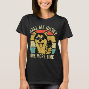 Not A Husky T-Shirt