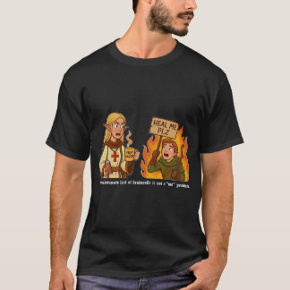 "Not a Me problem" Funny Cleric RPG T - Shirt