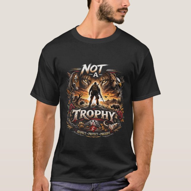 Not a Trophy T-Shirt (Vorderseite)