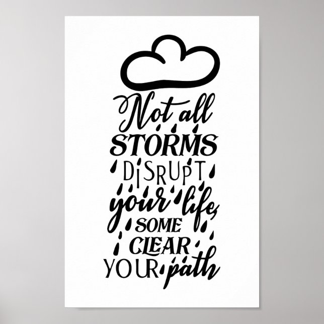 Not All Storms Disrupt Poster (Vorne)