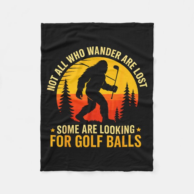 Not All Who Wander Are Lost Funny Bigfoot Golfing  Fleecedecke (Vorderseite)