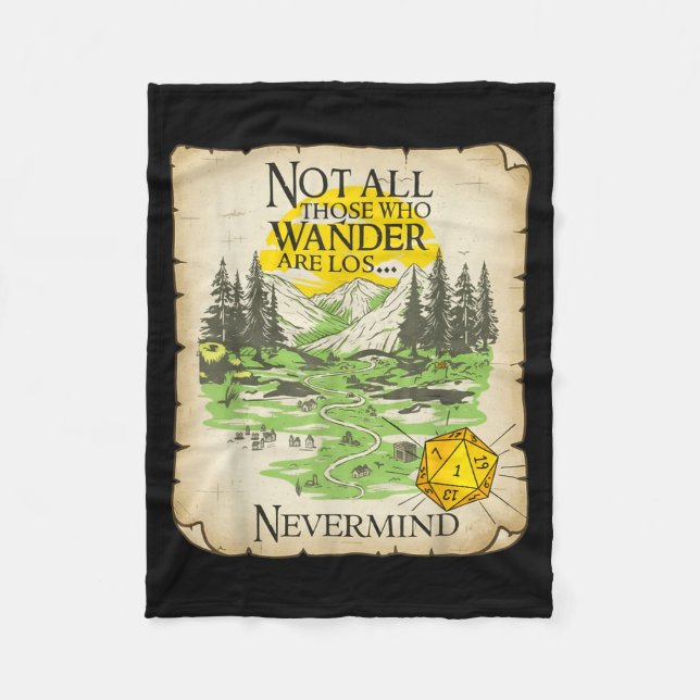 Not All Who Wander Are Lost Funny Maps Rpg Parody  Fleecedecke (Vorderseite)