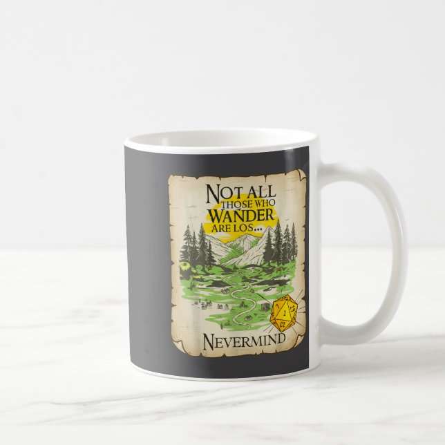 Not All Who Wander Are Lost Funny Maps Rpg Parody  Kaffeetasse (Rechts)
