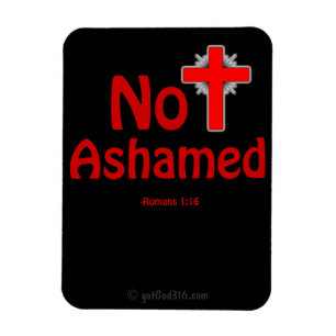 Not Ashamed Black gotGod316.com Jesus Magnet