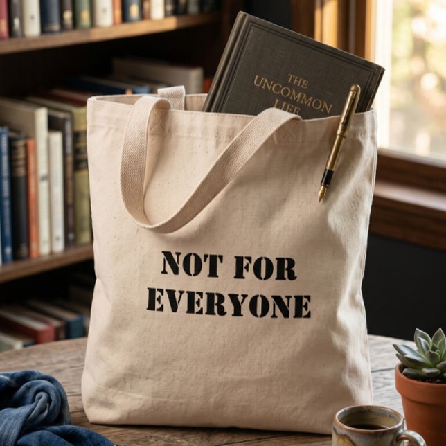 Not For Everyone Tragetasche | Minimal (Von Creator hochgeladen)