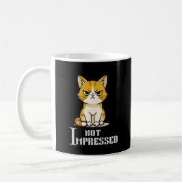 Not Impressed Grumpy Cat Funny Sarcastic Coffee Kaffeetasse
