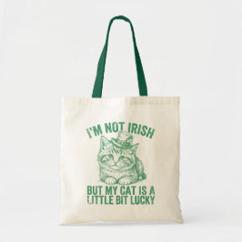 Not Irish But My Cat Is Lucky St. Patricks Day Tragetasche
