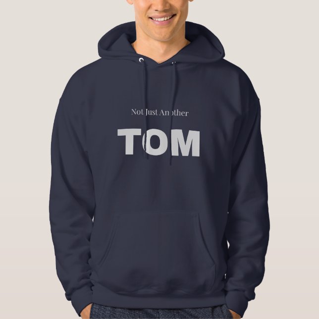 Not Just Another TOM Hoodie (Vorderseite)