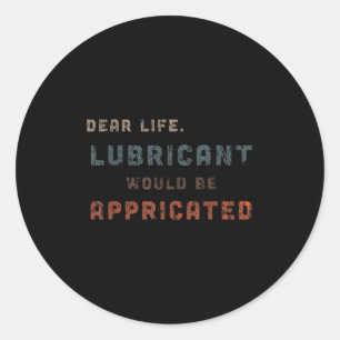Not leidendes Vintages Lubricant wäre p Runder Aufkleber