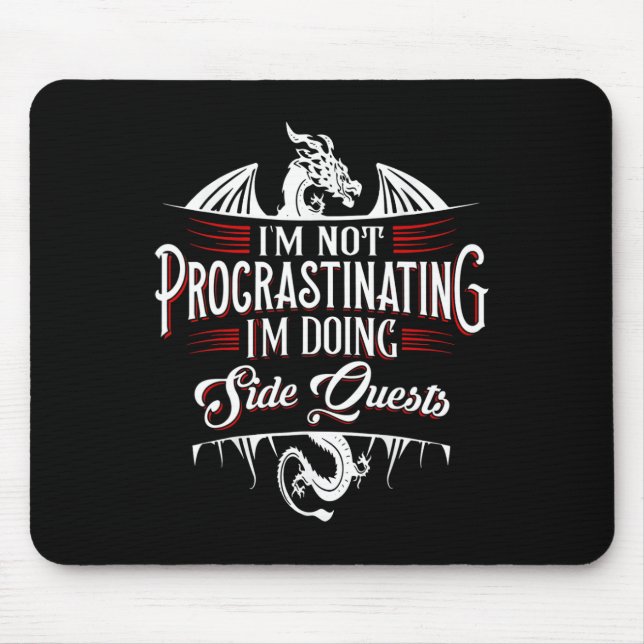 Not Procrastinating Side Quests Funny Rpg Gamer Dr Mousepad (Vorne)