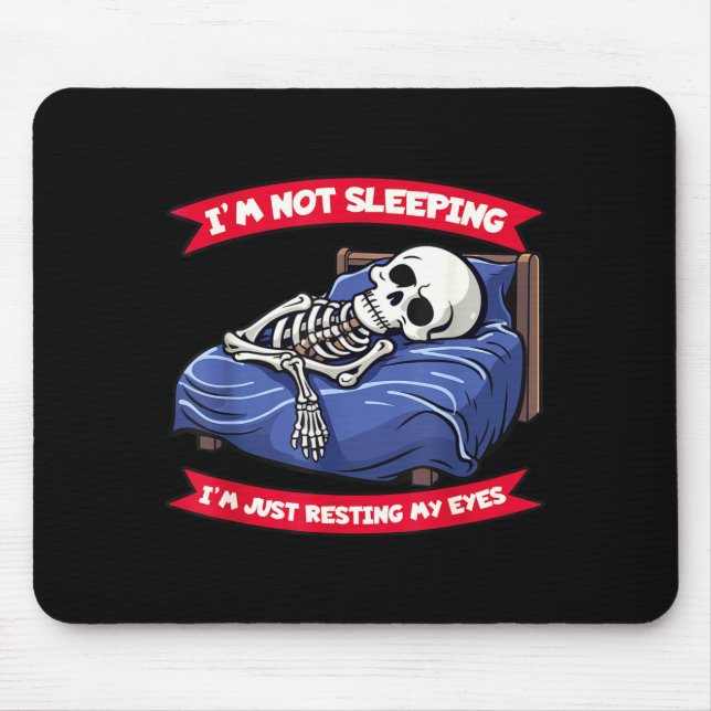 Not Sleeng Im Just Resting, My Eyes Funny Fathers  Mousepad (Vorne)