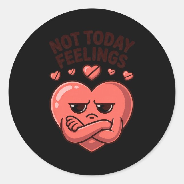 Not Today Feelings Cute Moody Heart Anti Valentine Runder Aufkleber (Vorderseite)