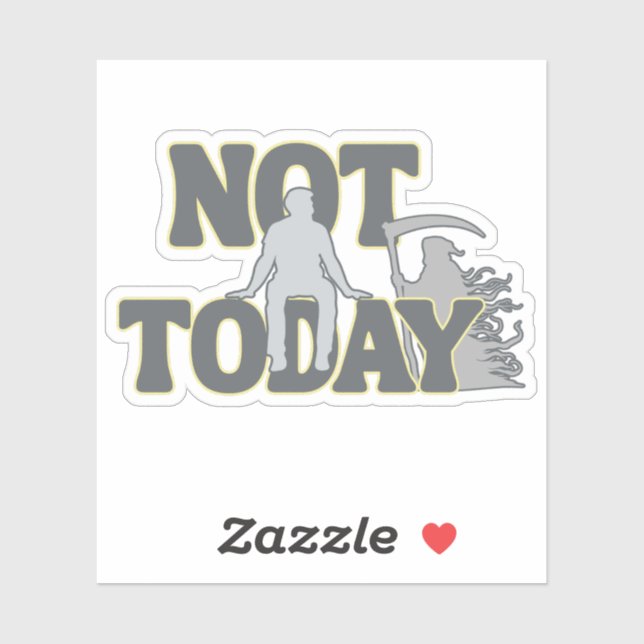 NOT TODAY – Funny Dark Humor Grim Reaper  Aufkleber (Blatt)