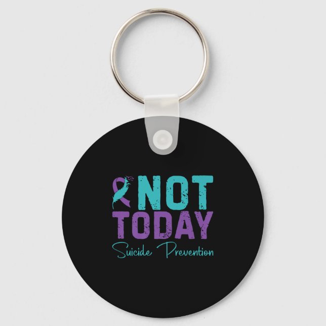 Not Today Suicide Prevention Premium  Schlüsselanhänger (Vorderseite)