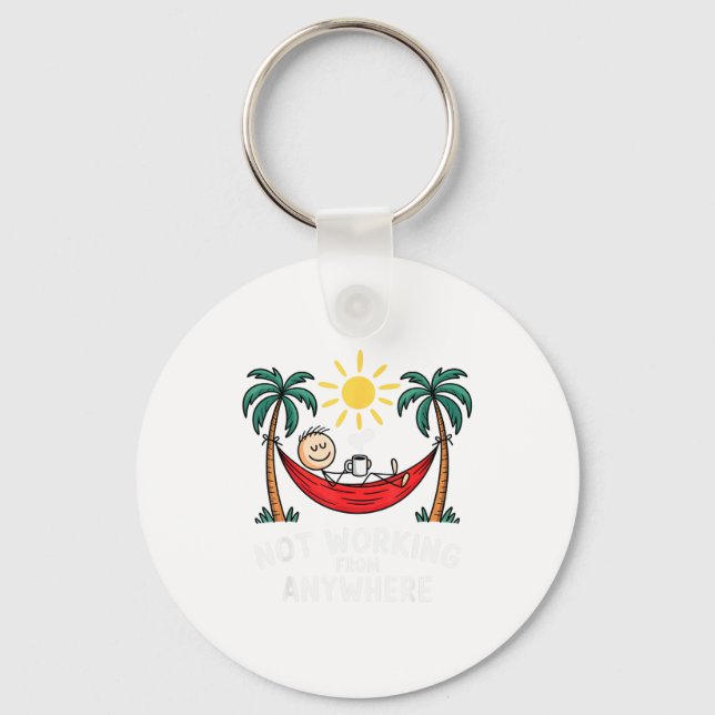 Not Working From Anywhere Funny Hammock 2025  Schlüsselanhänger (Vorderseite)